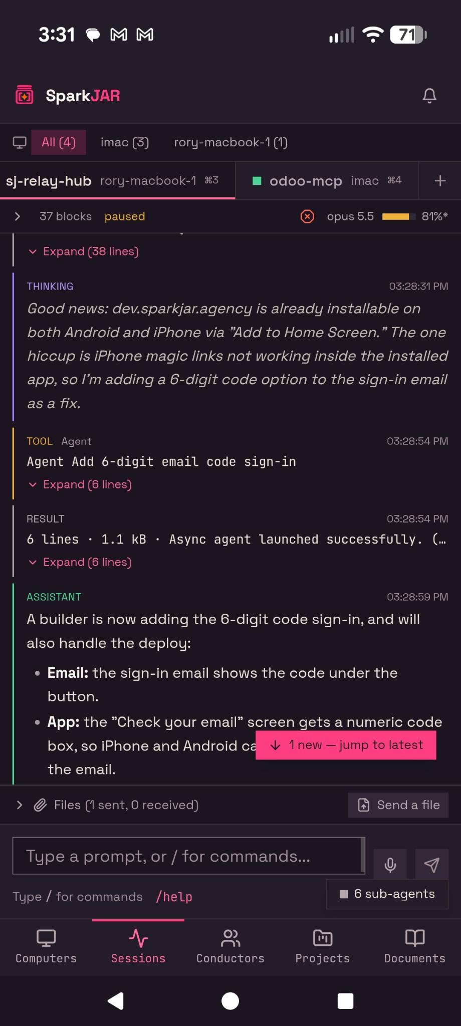 The SparkJAR console on a phone during a live build session. The thread shows an agent's reasoning, a task handed to a builder to add a six-digit email sign-in code, the result, and a plain-language summary for the architect, with a prompt box below.